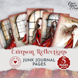 Może przedstawiać: Pięć stron do junk journala zatytułowanych Crimson Reflections, każda z ilustracją osoby z długimi włosami w czerwonej sukience. Strony mają wymiary 21,59 na 27,94 cm i zawierają obrazy łukowatych okien oraz drzew. Tekst zawiera Once Upon A Page.