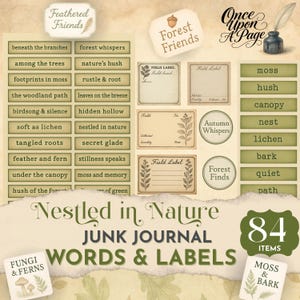 May include: A collection of junk journal words and labels with a nature theme. The image features various rectangular and circular labels with phrases like "Forest Friends," "Moss & Bark," and "Nestled in Nature." The color palette includes greens, browns, and beige.