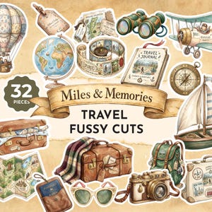 May include: A collection of 32 travel-themed fussy cuts, featuring a hot air balloon, globe, binoculars, airplane, compass, sailboat, suitcases, map, passport, sunglasses, camera, and a travel journal. The banner reads "Miles & Memories".