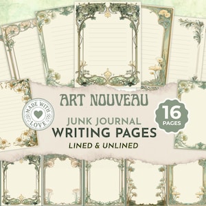 Peut inclure: Pages d'écriture de journal intime Art Nouveau. L'image présente 16 pages avec des bordures décoratives vertes, beiges et dorées. Certaines pages sont lignées, d'autres non. Le texte "Art Nouveau", "Junk Journal Writing Pages" et "Made with Love" est également visible.