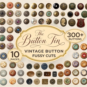 May include: A collection of vintage buttons in various shapes, sizes, and colors, including gold, silver, black, and pearl. The image includes text that reads "The Button Tin" and "300+ Buttons".