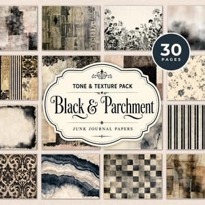 May include: A collection of 30 digital papers featuring black and parchment tones with various patterns including floral, striped, damask, checkered, and abstract textures. A central label displays the text TONE & TEXTURE PACK Black & Parchment.
