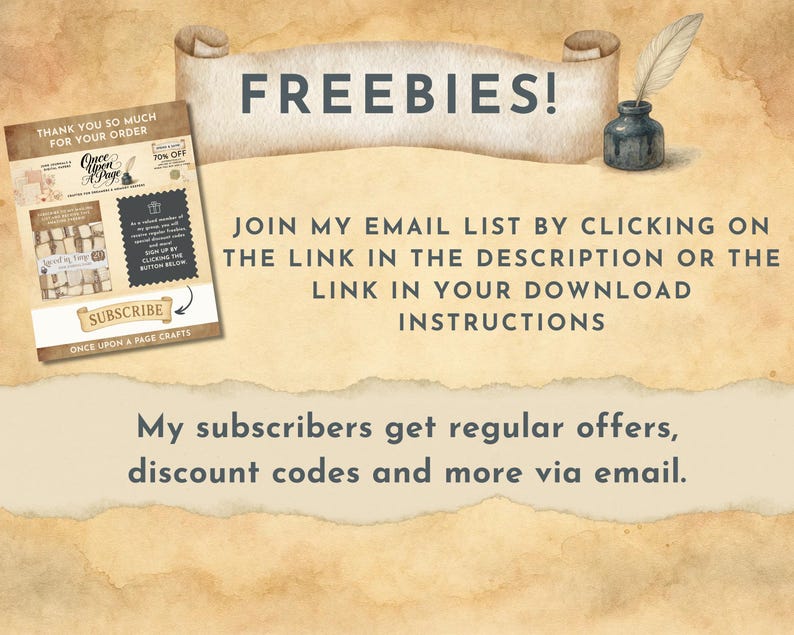 May include: A vintage-style graphic with the word "FREEBIES!" on a scroll. It includes a flyer with "SUBSCRIBE" button and text: "Join my email list" and "My subscribers get regular offers, discount codes and more via email."