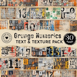 Peut inclure: Un collage de graphiques de chiffres et de texte de style vintage. L'image présente une variété de textures usées, notamment du papier déchiré et des arrière-plans vieillis. Le texte "Grunge Numerics TEXT & TEXTURE PACK 30 PAPERS" est affiché.