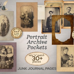 May include: A collection of vintage-style portrait archive pockets and junk journal pages. The image features sepia-toned photographs, decorative frames, and circular archive file labels. Text includes "Portrait Archive Pockets" and "mix 'n' match 30+ pieces."