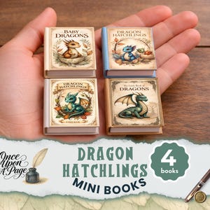 Pode incluir: Quatro livros em miniatura com ilustrações de dragões são segurados em uma mão. Os livros têm títulos como "Baby Dragons" e "Dragon Hatchlings". A imagem também inclui o texto "Dragon Hatchlings Mini Books" e um logotipo com pena e tinteiro.