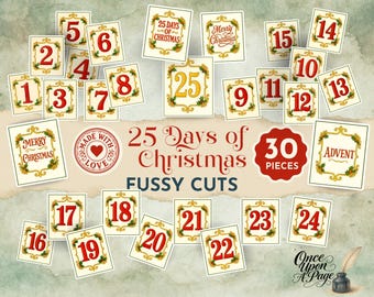 May include: A collection of 30 decorative paper cutouts featuring numbers 1 through 25, "Merry Christmas" text, and "Advent" labels. Each piece has a gold ornate frame with holly accents. The central text reads "25 Days of Christmas FUSSY CUTS".