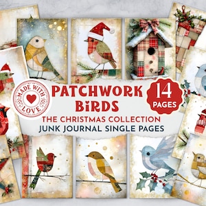 May include: A collection of 14 patchwork bird images, perfect for junk journals. The images feature various birds with festive hats and scarves, and a birdhouse. The text reads "Patchwork Birds" and "The Christmas Collection".
