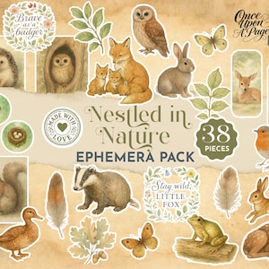 May include: A collection of 38 watercolor ephemera pieces with a nature theme. Includes illustrations of woodland animals like foxes, owls, rabbits, and a badger, along with floral accents and text that reads "Nestled in Nature" and "Stay wild, little fox."