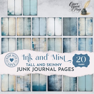 May include: A collection of 20 tall and skinny junk journal pages with a vintage aesthetic. The pages feature a variety of blue and white distressed designs, with the text "Ink and Mist" and "Made with Love" visible.