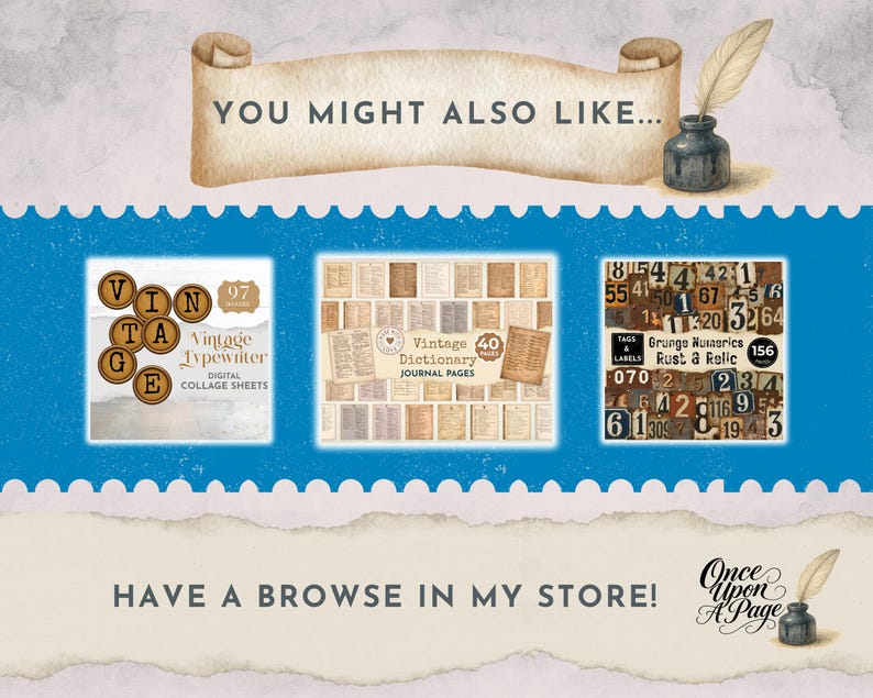 May include: A digital collage sheet advertisement with three product previews. The previews include vintage typewriter collage sheets, vintage dictionary journal pages, and grunge numeric tags. The text "YOU MIGHT ALSO LIKE..." and "HAVE A BROWSE IN MY STORE!" are also displayed.
