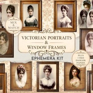 Puede incluir: Un kit de efímera con retratos victorianos y marcos de ventana que incluye fotografías en tono sepia de personas con ropa de época, marcos de madera y papeles damasco con el texto Victorian Portraits & Window Frames Ephemera Kit.