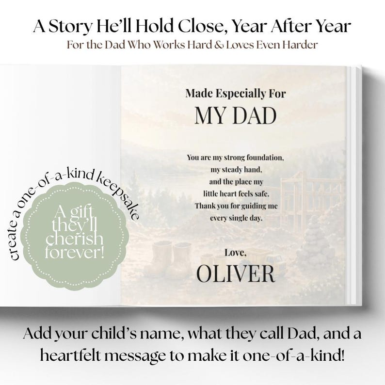 May include: Open book with text: "A Story He'll Hold Close, Year After Year" and "Made Especially For MY DAD." Includes a heartfelt message and the name "OLIVER." A green circular graphic says "A gift they'll cherish forever!"