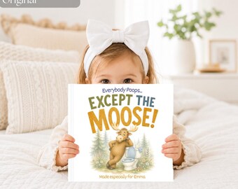 Personalized Potty Training Book for Toddlers | Everybody Poops Except the Moose | Custom Toilet Learning Story | Potty Training Gift