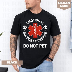 Emotional Support Husband Shirt Funny Do Not Pet Medical Symbol T-Shirt Gift for Husband EMT Boyfriend Husband Tee Shirts