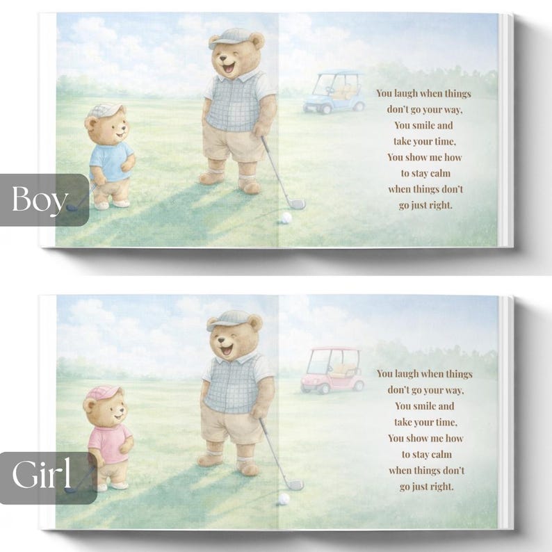 May include: A children's book illustration featuring three teddy bears on a golf course. One bear is holding a golf club, while the other two stand nearby. The text on the page reads, "You laugh when things don't go your way."