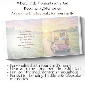 May include: A children's book with the text "Where Little Moments with Dad Become Big Memories". The book features an illustration of a teddy bear driving a pink golf cart. The book's pages include text and illustrations.