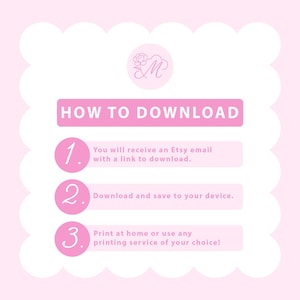 May include: A pink graphic with the text "HOW TO DOWNLOAD" and numbered steps. The steps explain how to download a digital product purchased on Etsy: receive an email, download, and print.