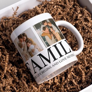 May include: White ceramic mug with a family photo collage and the word "FAMILY" in bold black letters. The mug also has the text "WHERE LIFE BEGINS AND LOVE NEVER". The mug is presented in a white box with brown paper filler.