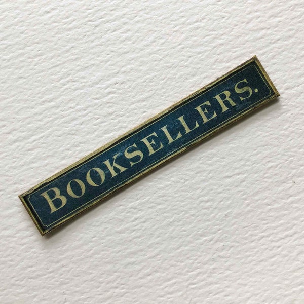Miniature  BOOKSELLERS  Vintage and Aged Look Sign in Green and Gold for Dollhouse 1:12 Scale