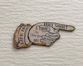 Dollhouse Miniature  Hand Shaped Wall Art  Vintage Style Pointing Hand  With Words Life is Very Short