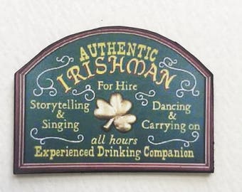 Authentic Irishman for Hire Miniature 1/24, 1/12 and 1/6  Scale Paper Irish Pub Sign