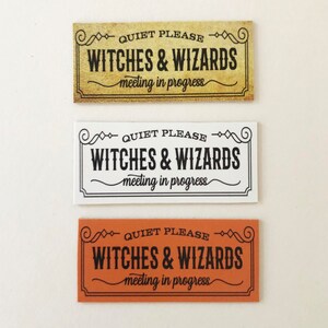 Scale Miniature Sign Quiet Please Witches and Wizards Meeting in Progress