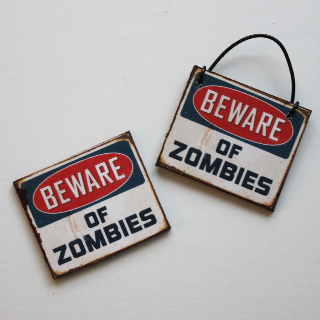 Miniature Beware of Zombies Sign in 1:12 Scale Choose One - Etsy