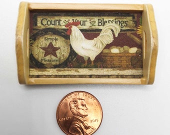 Miniature Chicken Tray, "Count Your Blessings" Country Kitchen Decor, 1:12 Scale