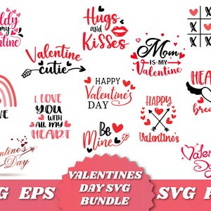Valentines Day Svg Png Bundle Valentines Day Svg design Valentine&#39;s Day Quotes Svg Files For Cricut Pack of 13 Valentines Day Svg Bundle