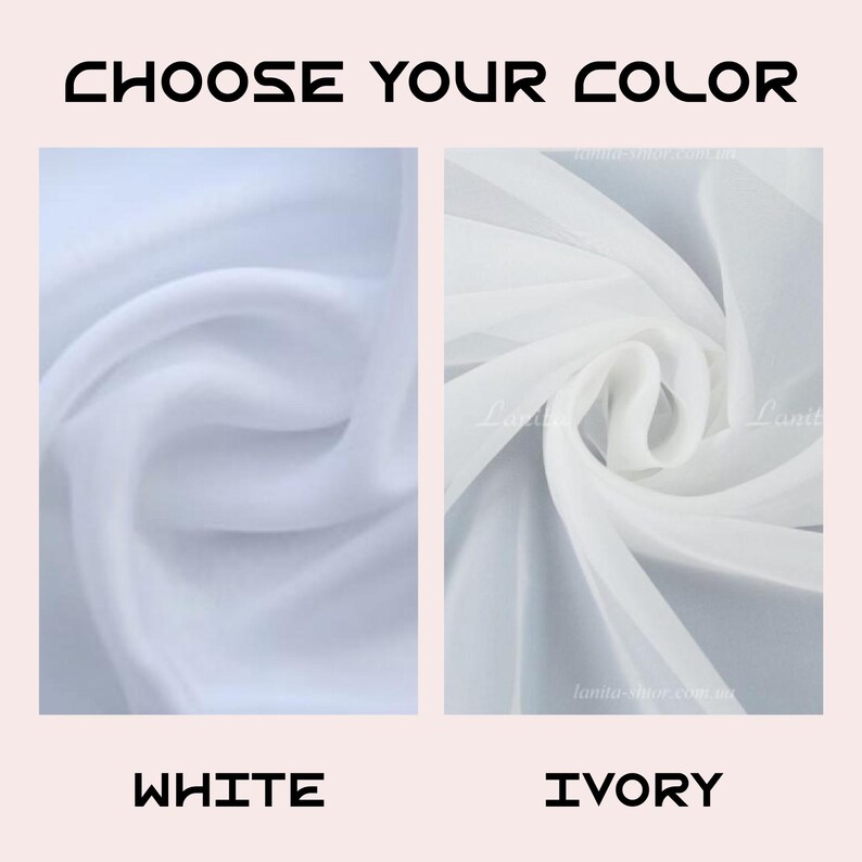 May include: Image showing two fabric swatches, one white and one ivory, with the text "CHOOSE YOUR COLOR" at the top. The white fabric is on the left, and the ivory fabric is on the right. The words "WHITE" and "IVORY" are written below the respective fabrics.