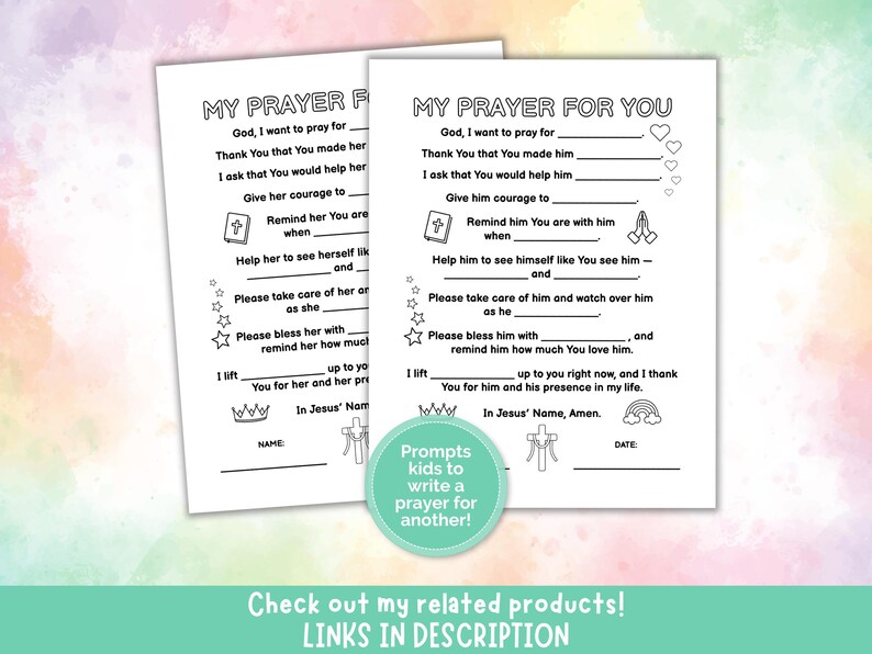 May include: Two printable prayer sheets with fill-in-the-blank prompts for children. The sheets are titled "My Prayer For You" and feature spaces to write prayers for others. The design includes religious symbols and stars.