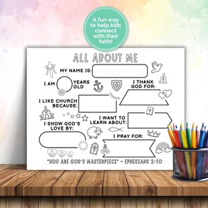 May include: A black and white "All About Me" worksheet for kids, featuring fill-in-the-blank sections about faith, with a pencil holder filled with colorful pencils. The worksheet includes the text "You are God's masterpiece - Ephesians 2:10".