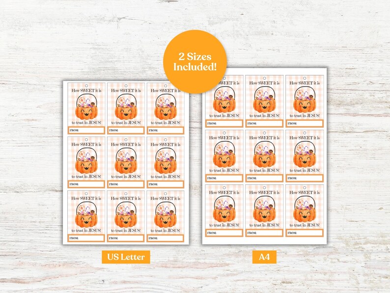 May include: Two sheets of printable gift tags with a pumpkin basket design. Each tag features the text "How SWEET it is to trust in JESUS" and a space for "From". The image includes US Letter and A4 sizes.