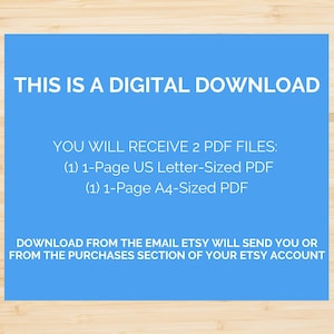 May include: A blue digital download notice on a wooden surface. The text states "THIS IS A DIGITAL DOWNLOAD" and details the receipt of two PDF files: a US Letter-sized PDF and an A4-sized PDF.