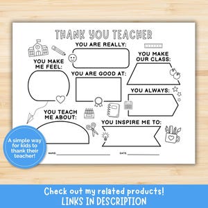 May include: Black and white printable "Thank You Teacher" template. The template includes fill-in-the-blank sections for students to express gratitude. Features a schoolhouse, pencil, and other illustrations. Includes the text "A simple way for kids to thank their teacher!"