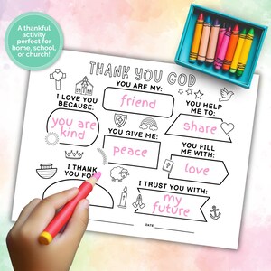 May include: A coloring page with the text "THANK YOU GOD" and fill-in-the-blank prompts. Includes a box of crayons. The prompts include "friend", "share", "love", and "my future".