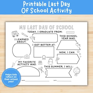 Può includere: Foglio di attività stampabile in bianco e nero intitolato "Printable Last Day Of School Activity". Il foglio include sezioni da compilare per la riflessione, come "I Learned About" e "This Summer, I Will". Un cerchio blu recita "Helps kids reflect on their school year!"