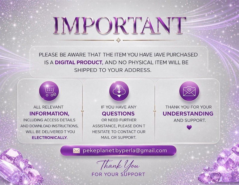 Peut inclure: An announcement for a digital product, in purple and white. The text reads "IMPORTANT" at the top, followed by information about digital delivery and contact details. The image includes icons and the phrase "Thank You for Your Support."