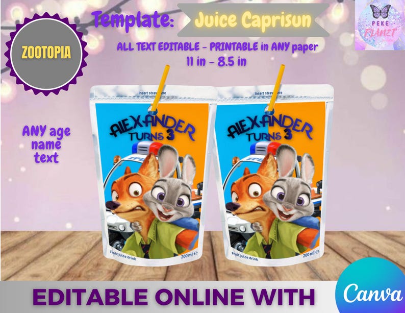 May include: Two juice pouches featuring characters from Zootopia, with the text "ALEXANDER TURNS 3". The pouches are orange and blue, with a straw. The text "Template: Juice Caprisun" is at the top. The pouches are 27.9 cm by 21.6 cm.