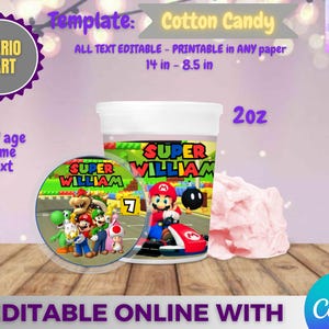 May include: A white cotton candy cup and matching lid with a Super Mario theme. The cup features Mario in a kart, the text "SUPER WILLIAM", and the number 7. A round sticker with Mario characters is next to the cup. The text "EDITABLE ONLINE WITH Canva" is at the bottom.