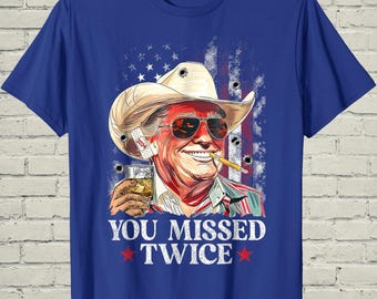 Trump 2026 Shirt, You Missed Twice Tee, Rally Gift For Men, Conservative Top, Correspondents Dinner Political Humor Apparel