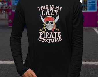 May include: Black long-sleeve shirt with a pirate-themed graphic. The graphic features a skull wearing a red bandana, crossed swords, and the text "THIS IS MY LAZY PIRATE COSTUME" in white.