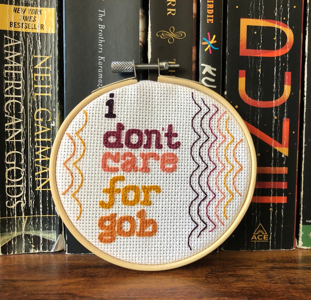 Arrested Development - Lucielle Bluth Inspired 'I Don't Care for Gob ...