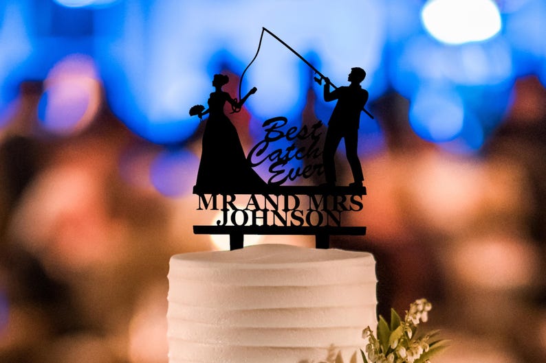 Johnson Cake Topper Best Catch Ever Wedding Cake Topper | Funny Fishing Groom & Bride ...