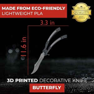 May include: A 3D-printed decorative butterfly knife, 11.6 inches long and 3.3 inches wide, made from eco-friendly, lightweight PLA. The knife is gray with a silver blade and a black background. The image includes the text "Butterfly".
