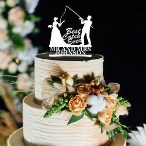 Best Catch Ever Wedding Cake Topper | Fishing Groom Bride Topper | Funny Outdoor Wedding Decor | Rustic Country Cake Decoration