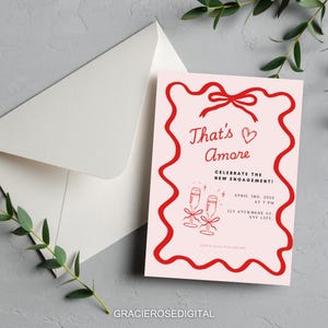 That’s Amore Engagement Party Invitation | Editable Template | Italian Theme Invite | Printable Digital Download | Romantic Engagement Card