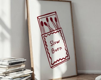 Slow Burn Art Print
