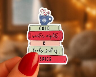 Cold Winter Nights & Books Full Of Spice Sticker